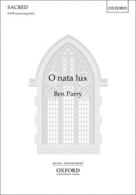 Parry: O nata lux SATB published by OUP