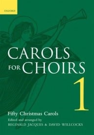 Carols for Choirs 1 published by OUP