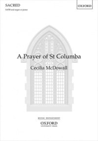 McDowall: A Prayer of St Columba SATB published by OUP