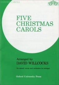 Willcocks: Five Christmas Carols SATB published by OUP