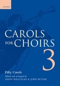 Carols for Choirs 3 published by OUP