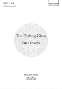 Quartel: The Parting Glass SATB published by OUP