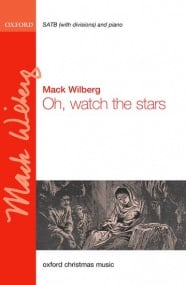 Wilberg: Oh, watch the stars SATB published by OUP