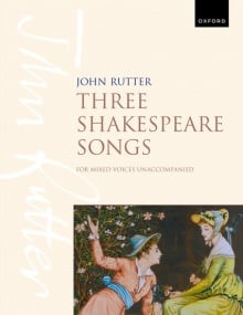 Rutter: Three Shakespeare Songs published by OUP - Vocal Score