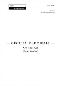 McDowall: On the Air (Dear Vaccine) SSATB published by OUP