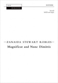 Robles: Magnificat and Nunc Dimittis SATB & Organ published by OUP