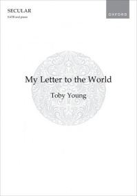 Young: My Letter to the World SATB published by OUP
