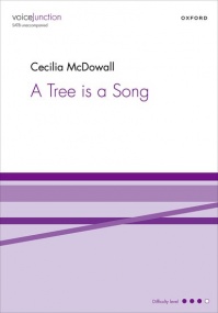 McDowall: A Tree is a Song SATB published by OUP