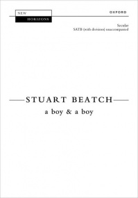 Beatch: a boy & a boy SATB published by OUP