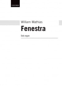 Mathias: Fenestra for Organ published by OUP