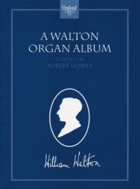 A Walton Organ Album published by OUP