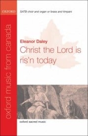 Daley: Christ the Lord is ris'n today SATB published by OUP