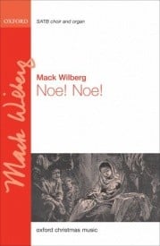 Wilberg: Noe! Noe! SATB published by OUP