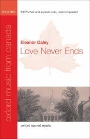 Daley: Love Never Ends SATB published by OUP