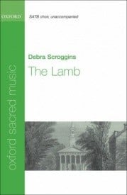 Scroggins: The Lamb SATB published by OUP