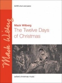 Wilberg: The Twelve Days of Christmas SATB published by OUP