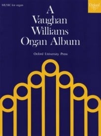 A Vaughan Williams Organ Album published by OUP
