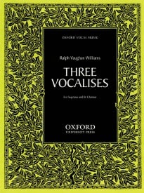 Vaughan-Williams: Three Vocalises for Soprano & Clarinet published by OUP
