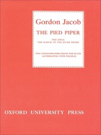 Jacob: The Pied Piper for unaccompanied Flute published by OUP