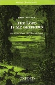 Rutter: The Lord is my shepherd SATB published by OUP