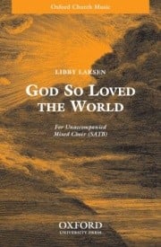 Larsen: God so loved the world SATB published by OUP