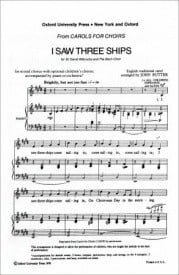 Rutter: I saw three ships SATB published by OUP