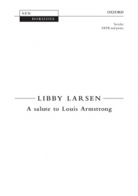 Larsen: A salute to Louis Armstrong SATB published by OUP