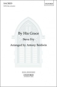 Fry: By His grace SATB published by OUP