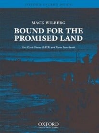 Wilberg: Bound for the promised land SATB published by OUP