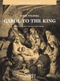 Wilberg: Carol to the King SATB published by OUP