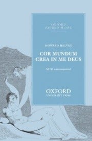 Helvey: Cor mundum crea in me Deus (O God, create in me a clean heart) SATB published by OUP