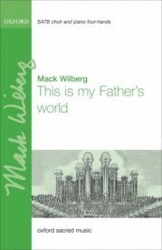 Wilberg: This is my Father's world SATB published by OUP