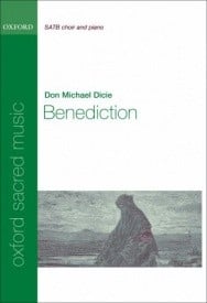 Dicie: Benediction SATB published by OUP