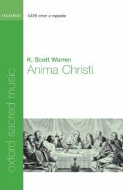 Warren: Anima Christi SATB published by OUP