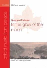 Chatman: In the glow of the moon SSAA published by OUP