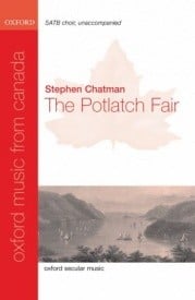 Chatman: The Potlatch Fair SATB published by OUP