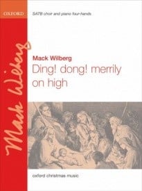 Wilberg: Ding! dong! merrily on high SATB/Piano  published by OUP
