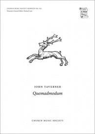 Taverner: Quemadmodum SATTBB published by OUP