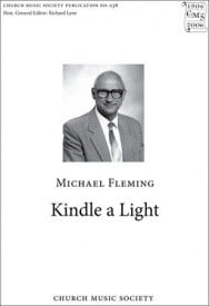 Fleming: Kindle a light SATB published by OUP