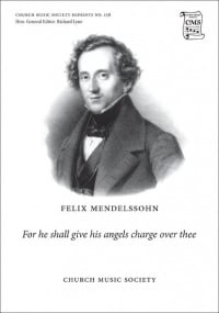 Mendelssohn: For he shall give his angels charge over thee SSAATTBB published by Church Music Society