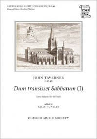 Taverner: Dum transisset Sabbatum (I) SATBarB published by OUP