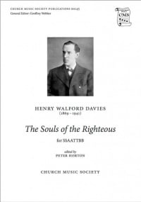 Walford Davies: The souls of the righteous SSAATTBB published by Church Music Society