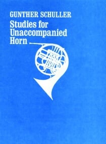 Schuller: Studies for unaccompanied horn published by OUP