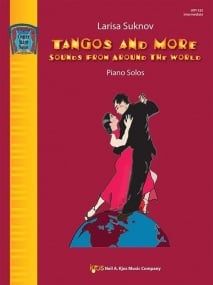 Suknov: Tangos and More for Piano published by Kjos