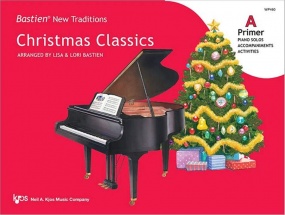 Bastien New Traditions: Christmas Classics: Primer A