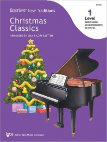 Bastien New Traditions: Christmas Classics: Level 1