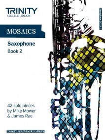 Mosaics Book 2 for Saxophone published by Trinity College