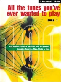 All the Tunes You've Ever Wanted To Play 1 for C Instruments published by Mayhew