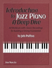 Patton: Introduction to Jazz Piano: A Deep Dive published by Sher