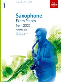 ABRSM Saxophone Exam Pieces from 2022 Grade 1